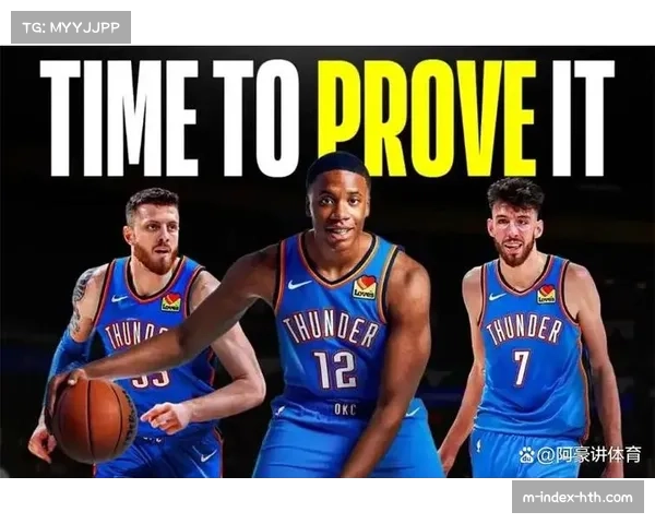 雷霆卫冕冠军阵容框架完整 但伤病隐患暴露卫冕短板